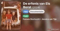 Aankondiging van de documentaire op een streamingdienst emt een foto van de kinderen van Els Borst in de kofferbak van een auto. Daarnaast de feitelijke informatie over de documentaire.