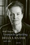 Kaft van het boek Aleid Truijens, Leven in de verbeelding. Hella S. Haasse 1918-2011