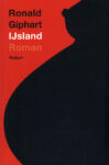 Kaft van het boek IJsland, met een rode achtergrond en daarop een silhouet van een zwangere vrouw. Vanaf de zijkant zie je haar borst en buik uitsteken.